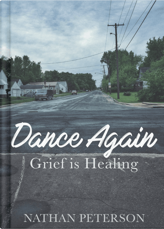 Dance Again: Grief is Healing (Direct download of ebook)